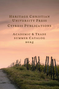 Download free epub ebooks Heritage Christian University Press Catalog Summer 2025 MOBI CHM DJVU by Jamie Cox