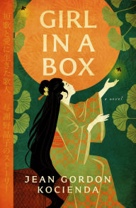 Title: Girl in a Box: A Novel, Author: Jean Gordon Kocienda