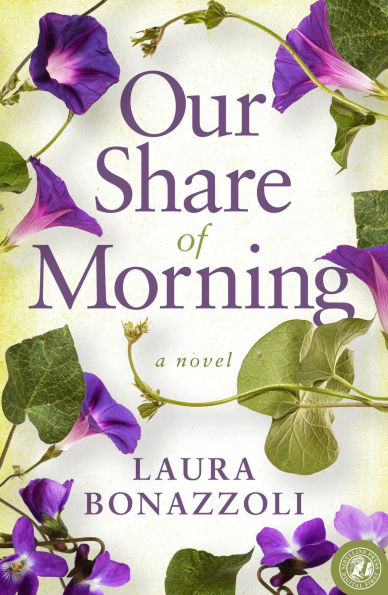 Our Share of Morning: A Novel
