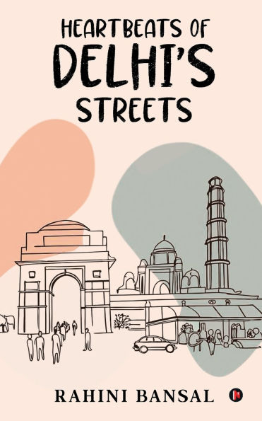 Heartbeat of Delhi's Streets