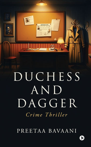 Duchess and Dagger: Crime Thriller