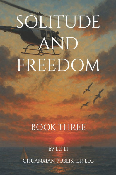 Solitude and Freedom: Book Three
