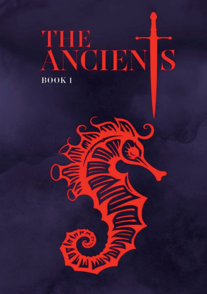 The Ancients: Book One: