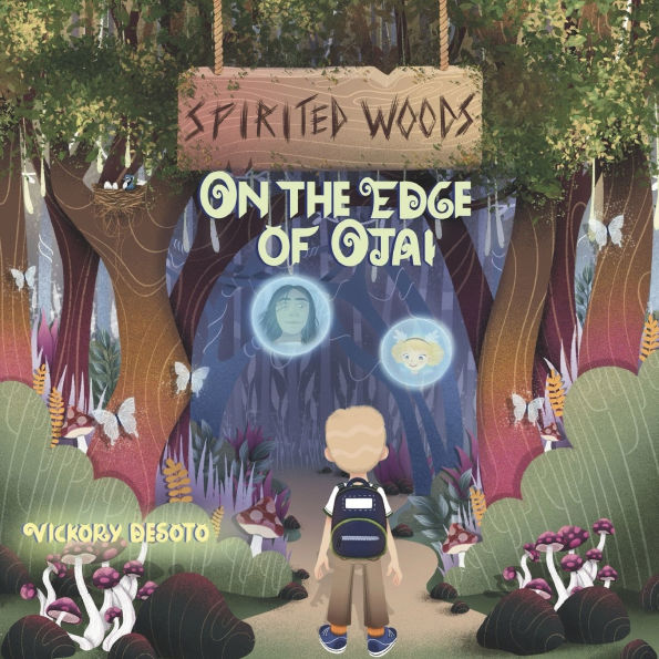 Spirited Woods: On the Edge of Ojai