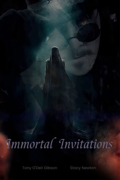 Immortal Invitations