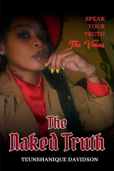 The Naked Truth: Speak Your Truth Voices