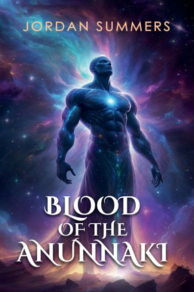 Blood of the Anunnaki: Book One Golden Legacy Series