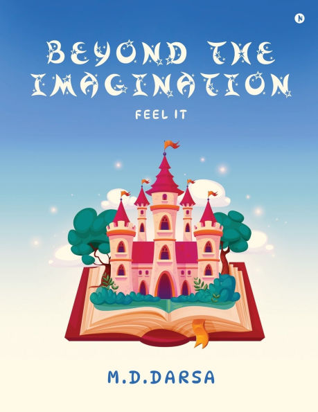 Beyond The Imagination: Feel It: An Ongoing Journey