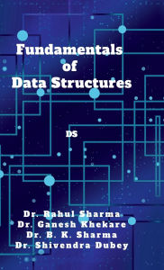 Title: Fundamentals of Data Structures: DS, Author: Dr Rahul Sharma