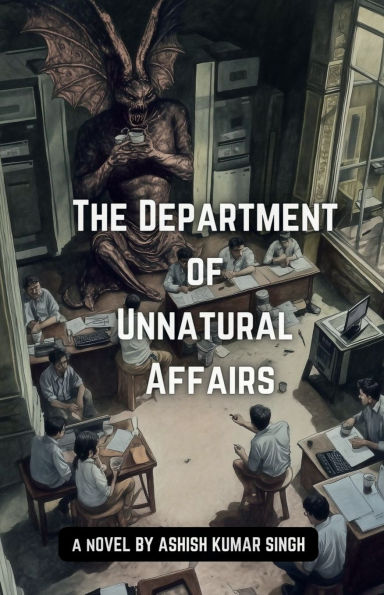 The Department of Unnatural Affairs