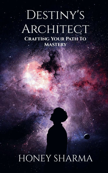 Destiny's Architect: Crafting your path to mastery