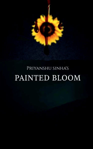 Painted Bloom