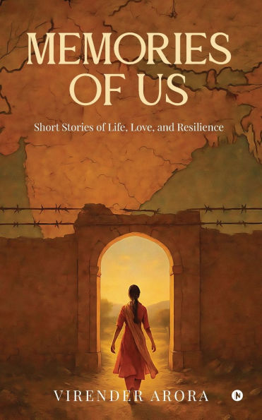 Memories of Us: Short Stories Life, Love, and Resilience