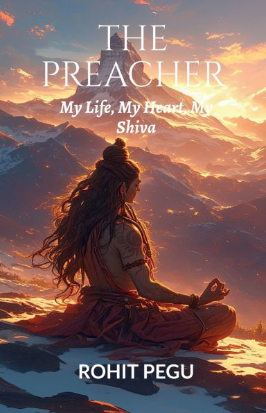 The Preacher: My Life, My Heart, My Shiva
