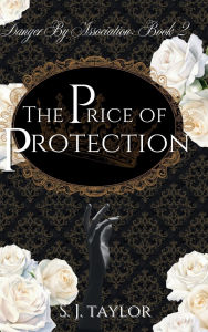 Title: The Price of Protection, Author: S. J. Taylor