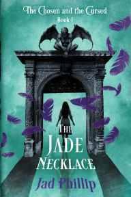 Title: The Jade Necklace, Author: Jad Phillip