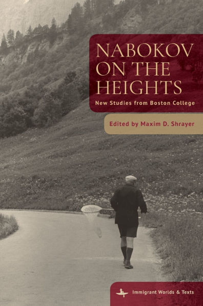 Nabokov on the Heights: New Studies from Boston College