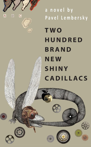 Two Hundred Brand New Shiny Cadillacs: A Novel