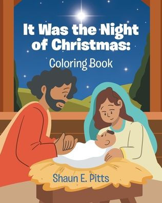 It Was the Night of Christmas: Coloring Book