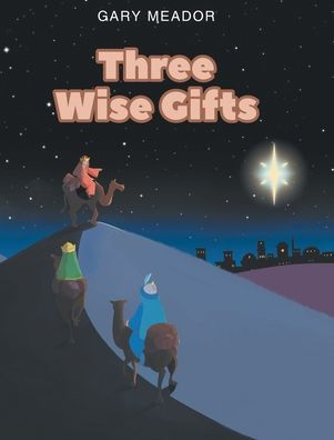 Three Wise Gifts
