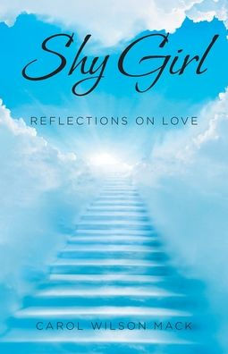 Shy Girl: Reflections on Love