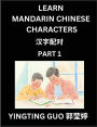 Learn Mandarin Chinese Characters (Volume 1)- China's Ancient Language Art and Culture, Read and Recognize Simplified Pictographic Characters with Brain Activity Games, Beginner, Intermediate Advanced Students, HSK All Levels