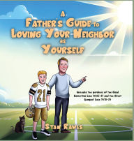 Title: A Father's Guide to Loving Your Neighbor as Yourself, Author: Stan Rawls
