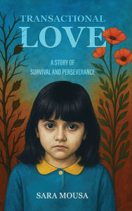 Title: Transactional Love, Author: Sara Mousa