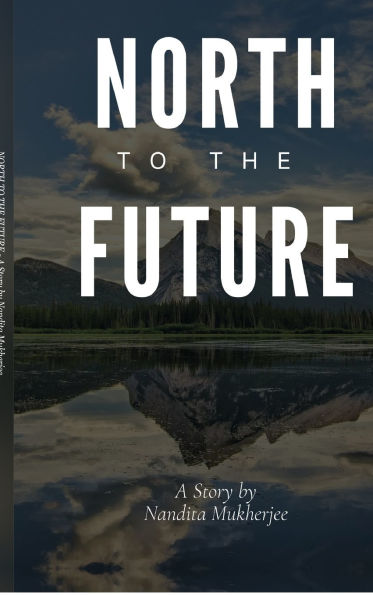 North to the Future