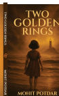 Two Golden Rings: A tale lost in time