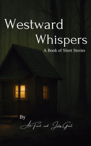 Title: Westward Whispers, Author: A K Finch