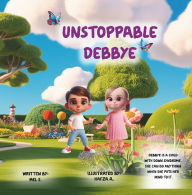 Title: Unstoppable Debbye, Author: Melinda Sanchez