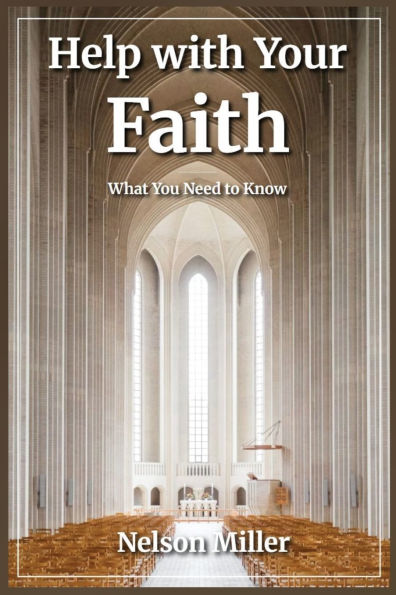 Help with Your Faith: What You Need to Know