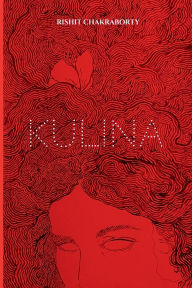 Title: Kulina, Author: Rishit Chakraborty
