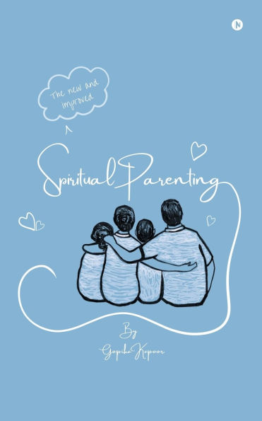 The new and improved Spiritual Parenting