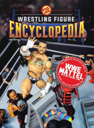 Title: The Complete Collector's Guide to WWE Mattel: 2025 Edition, Author: Fig Heel