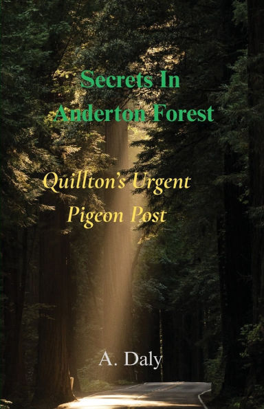 Secrets Anderton Forest: Quillton's Urgent Pigeon Post