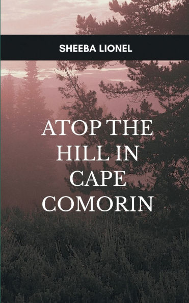 Atop the hill in Cape Comorin