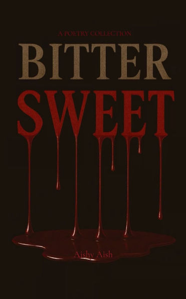Bitter Sweet