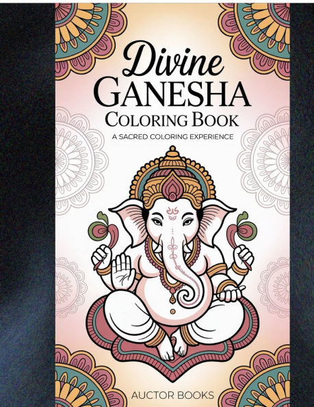Divine Ganesha Coloring Book: A Sacred Coloring Experience