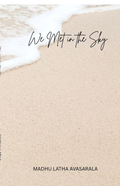 We met in the Sky: Sometimes the sky knows before the heart does