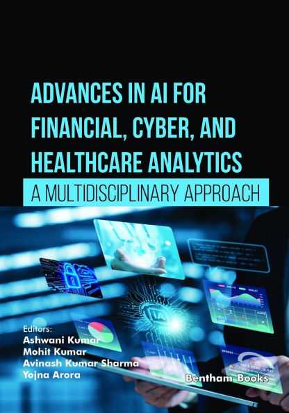 Advances AI for Financial, Cyber, and Healthcare Analytics: A Multidisciplinary Approach