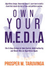 Own Your M.E.D.I.A