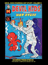 Title: Devil Kids Starring Hot Stuff Volume 6 Hardcover Standard Color, Author: Brian Muehl