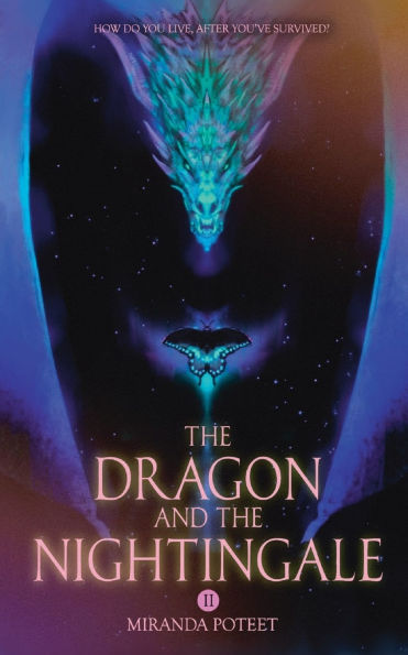 The Dragon and the Nightingale: Volume Two