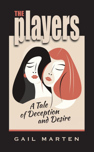 The Players: A Tale of Deception and Desire