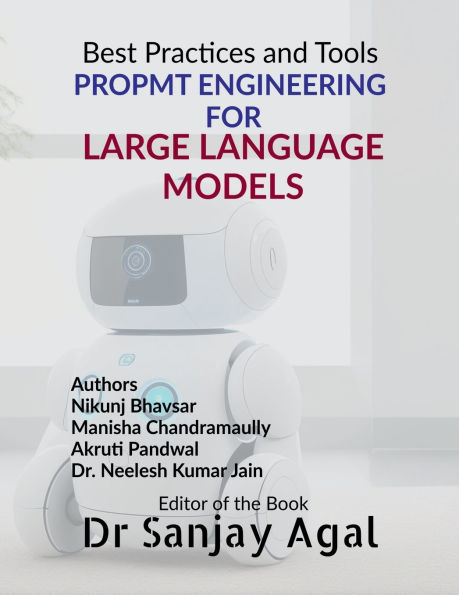 Propmt Engineering for Large Language Models: Best Practices and Tools