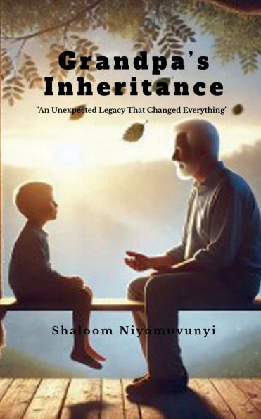 Grandpa's Inheritance: 