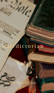 Title: valedictorian, Author: Tanvisha Nandan