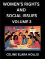 Women's Rights and Social Issues (Part 3)- Short Essays on Women's Lives, Bodies, Careers, Sexuality, and Inner Worlds, Navigating Life, Health, Work, Selfhood and Desire in Essays, A Woman's Atlas, Mapping Life, Ambition, and Intimacy